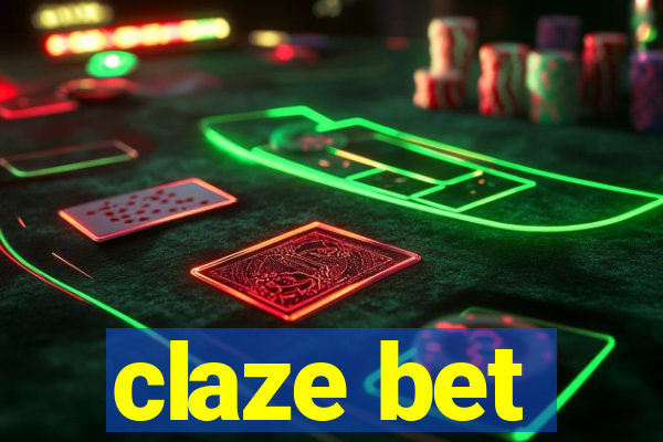 claze bet